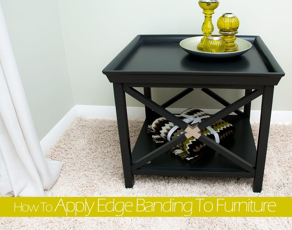 How to Apply Edge Banding to Furniture