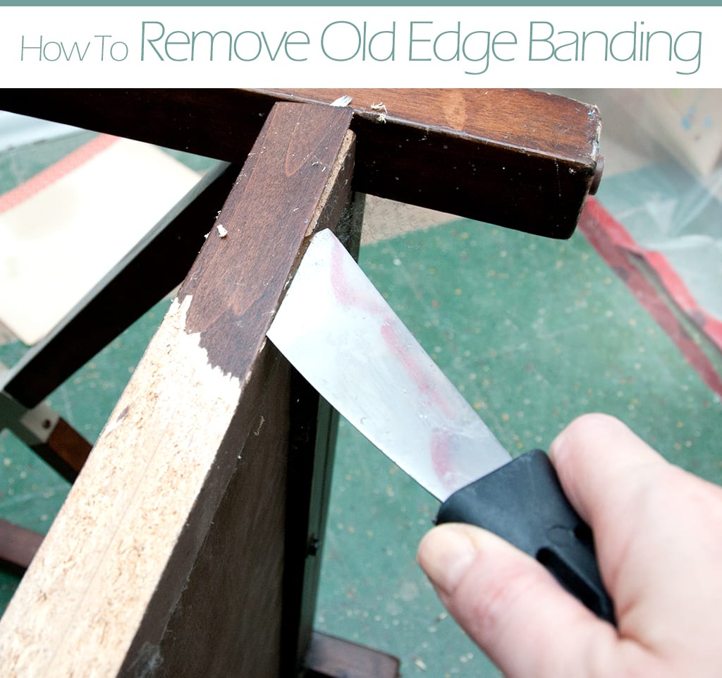 How To Remove Edge Banding