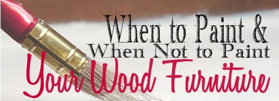 when to paint wood furniture1