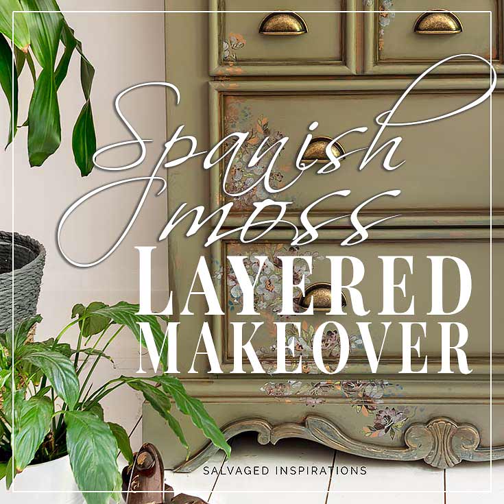 Spanish Moss Layered Dresser Makeover SI