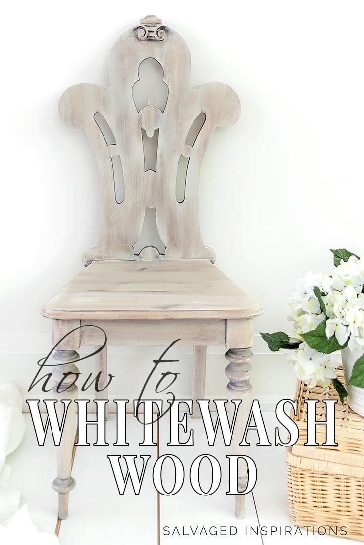 How To Whitewash Wood - Salvaged Inspirations