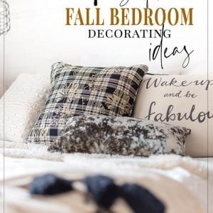 7 Simple Fall Bedrom Decor Ideas Salvaged INspirations