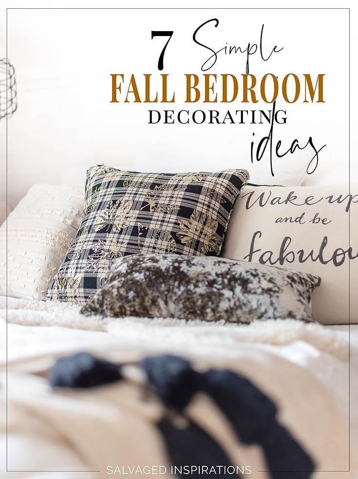 7 Simple Fall Bedrom Decor Ideas Salvaged INspirations