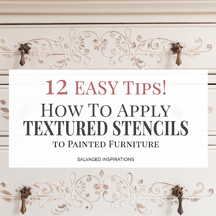 12 Easy Tips - How To Apply Textured Stencils
