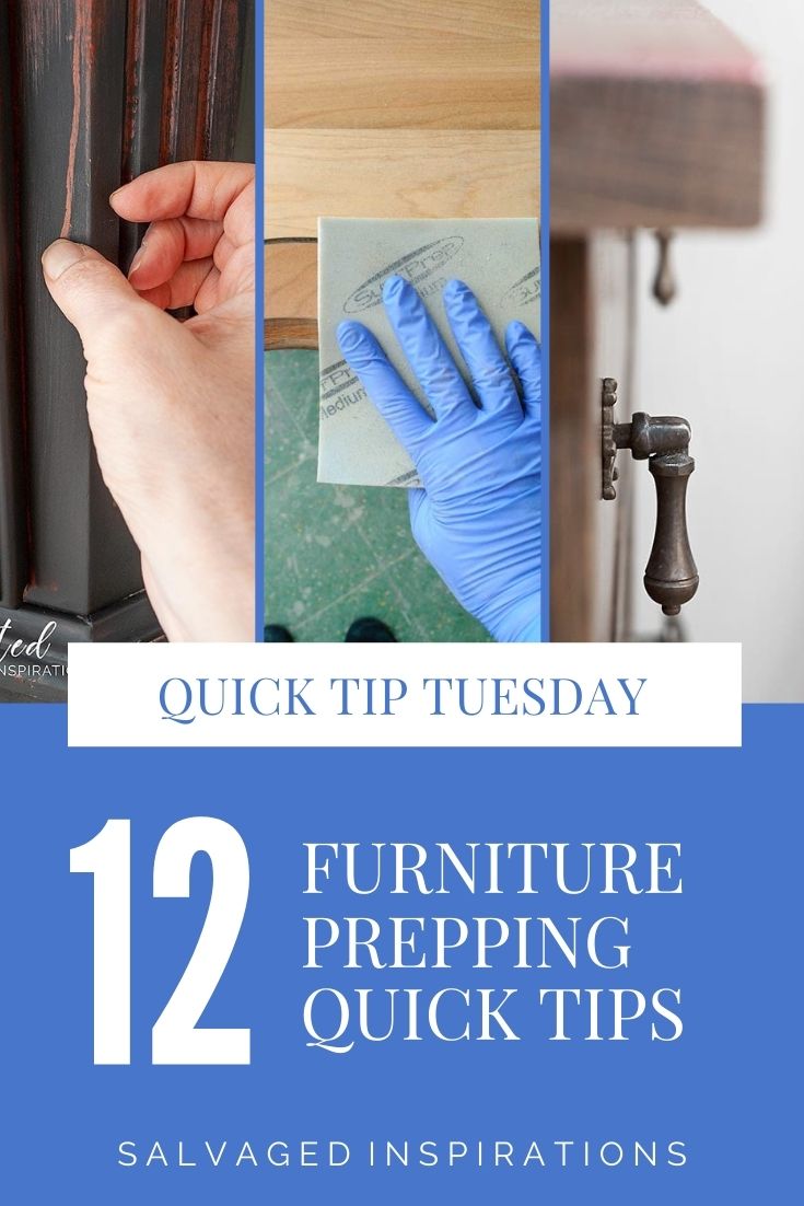 12 Furniture Prepping Quick Tips - Salvaged Inspirations