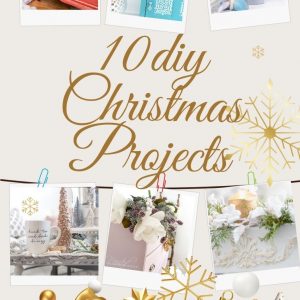 10 DIY Christmas Project Countdown