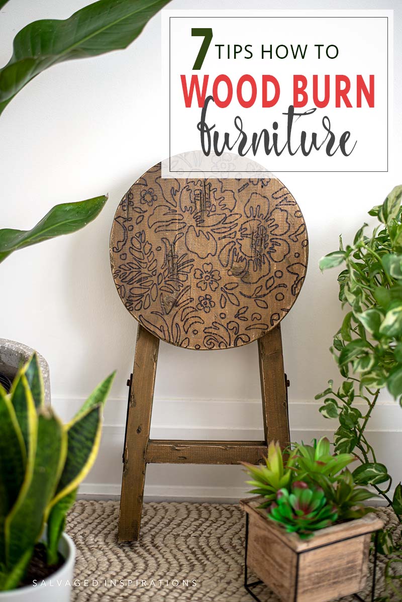 7 Tips For Wood Burning Furniture