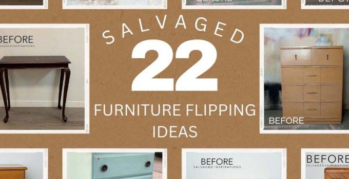 22 Salvaged Furniture Flipping Ideas